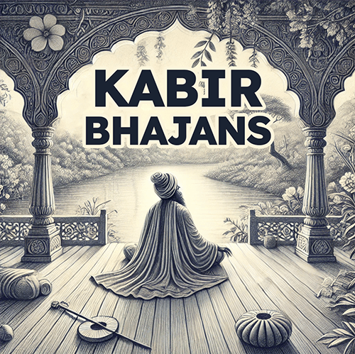Kabir Bhajans placeholder image