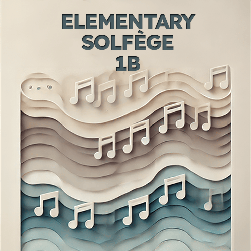 Elementary Solfège: Level 1B